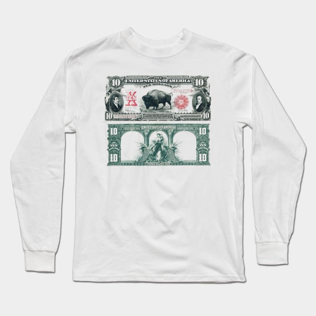 10 Dollar Bill 1901 Long Sleeve T-Shirt by JonHerrera